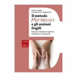 Il metodo montessori e gli anziani