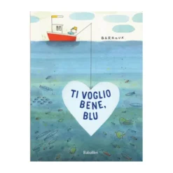 Ti voglio bene. blu